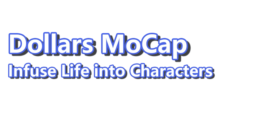 Dollars MoCap — Infuse Life into Characters